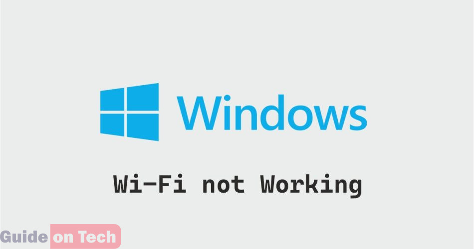 Wi-Fi not working on Windows 10